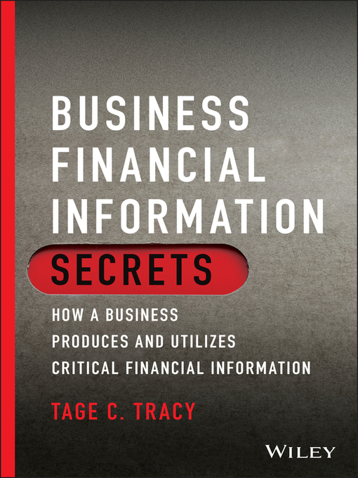 Title details for Business Financial Information Secrets by Tage C. Tracy - Available